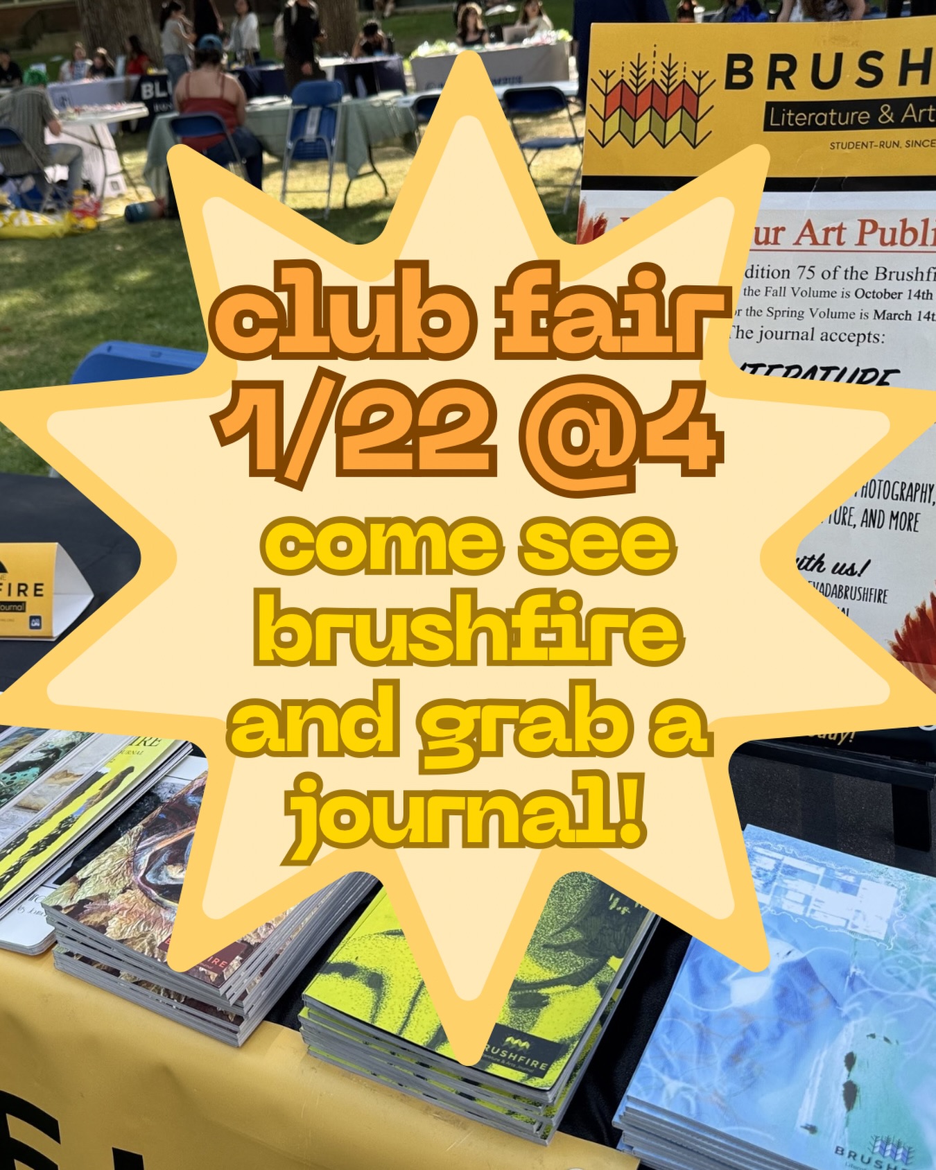 Long time no see... Happy start of the semester, everyone!

Brushfire will be at the club fair tomorrow from 4pm-7pm. This is a great time to come say hi, ask questions, and grab a journal! Fall 2025 journals will be distributed soon around the school :) 

Can't wait to see you all there!