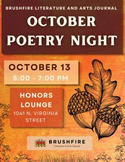 Hey everyone! We're excited to host our next Brushfire Poetry Night on October 13. Similar to previous semesters, we will be gathering in the UNR Honors Lounge in the Continuing Education Building. Thank you @unrhonors for continuing to support our events!

Bring a friend and your poetry for a night of open mic reading! We also welcome acoustic music performances so bring an instrument and a song as well. Everyone is invited, whether they want to perform or listen to the audience. We are providing free Doughboys Donuts at all events. Hope to see you all there!