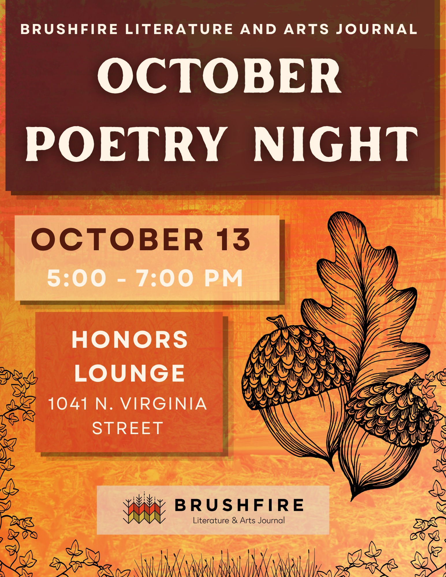 Hey everyone! We're excited to host our next Brushfire Poetry Night on October 13. Similar to previous semesters, we will be gathering in the UNR Honors Lounge in the Continuing Education Building. Thank you @unrhonors for continuing to support our events!

Bring a friend and your poetry for a night of open mic reading! We also welcome acoustic music performances so bring an instrument and a song as well. Everyone is invited, whether they want to perform or listen to the audience. We are providing free Doughboys Donuts at all events. Hope to see you all there!